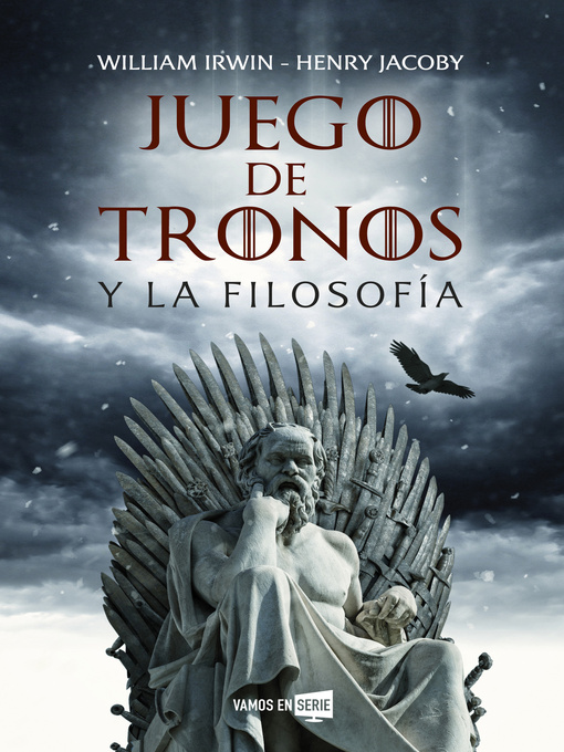 Title details for Juego de tronos y la filosofía by William Irwin - Available